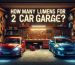 how many lumens for 2 car garage